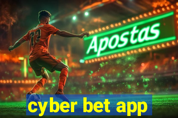 cyber bet app